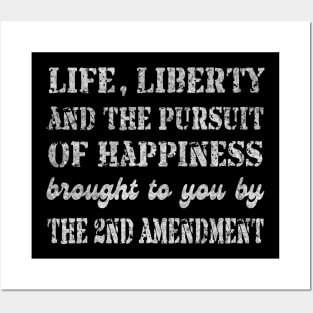 Life, Liberty and the pursuit of Happiness Posters and Art